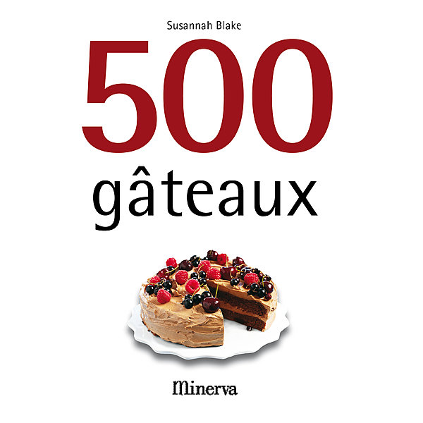 Livre 500 GATEAUX