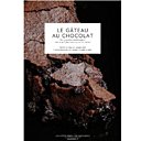 Indispensable à réviser si vous passez un examen de gâteau au chocolat