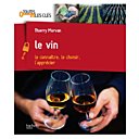 Pas si simple de connaître le monde du vin... rien de tel qu'un spécialiste pédagogue