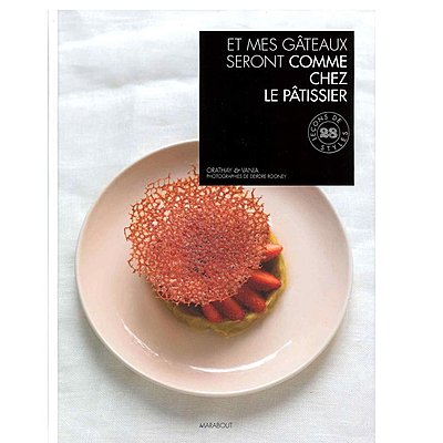 Pour apprendre les trucs et astuces des grands pâtissiers Pour apprendre les trucs et astuces des grands pâtissiers