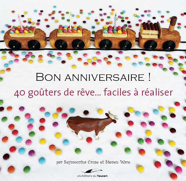 « Bon anniversaire », par Seymourina Cruse et Steven Ware aux éditions Toucan