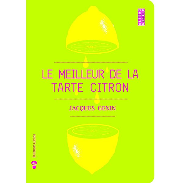 Le meilleur de la tarte citron
