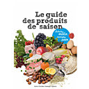 ...ou connaître et respecter la saisonnalité des aliments