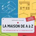 La maison de A à Z par Eyrolles La maison de A à Z par Eyrolles