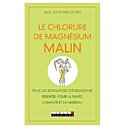 Toutes les astuces du chlorure de magnesium