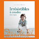 Irrésistibles vêtements et accessoires à coudre