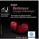 Superbe, le sorbet à la betterave relevé de vinaigre balsamique de chez Picard