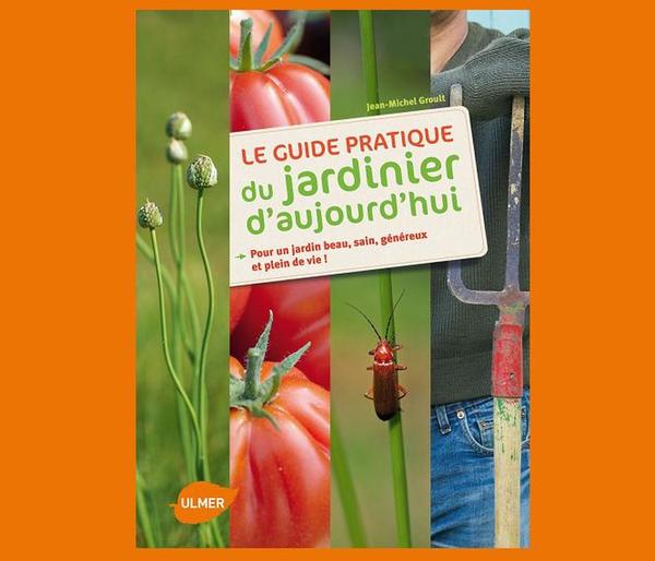 Botaniste de formation et  jardinier émérite, Jean-Michel Groult livre ses trucs dans son guide du jardinier