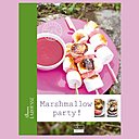 Marshmallows grillés en brochettes et autres merveilleuses recettes régressives