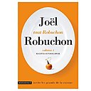 Le grand Robuchon nous livre ses secrets à travers 400 recettes pour un quotidien gourmand !