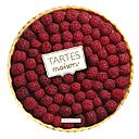 De bien jolies tartes très appétissantes à faire chez soi !
