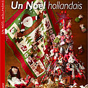 Noël Hollandais de Rinske Stevens est paru aux Editions de Saxe