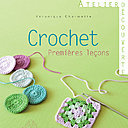 "Crochet, premières leçons"est un livre paru aux Editions Le Temps Apprivoisé.