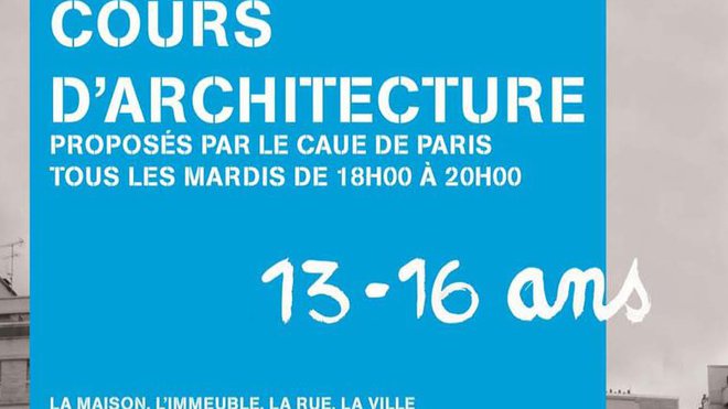 Cours d'Architecture pour adolescents de 13 à 16 ans à l'Ecole d'Architecture de Paris Belleville.