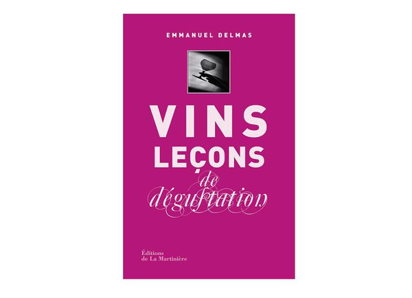 Concrètes, précises et illustrées par l'exemple, les leçons de dégustation de 12 terroirs par Emmanuel Delmas.