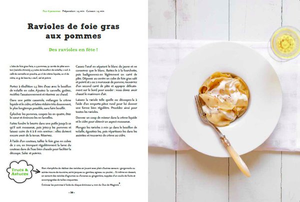 D'un côté la recette, comme les ravioles de foie gras aux pommes, de l'autre la photo.