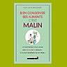 Toutes les techniques de conservation des aliments