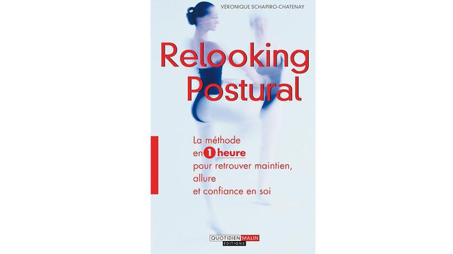 Conseils d'un ancienne danseuse assortis de 100 exercices illustrés pour faire travailler différentes parties du corps, pour un relooking postural  !