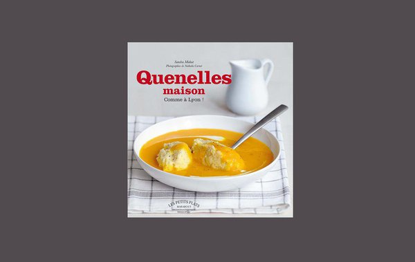 Plat traditionnel des Bouchons lyonnais, la quenelle se prête à toutes les sauces.