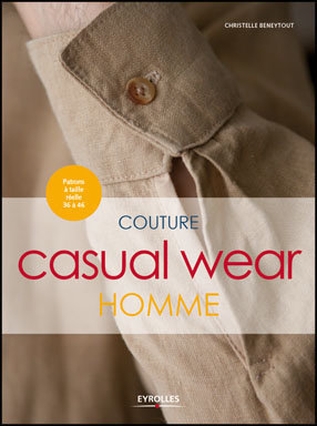 Couture Casual Wear Homme est paru aux Editions Eyrolles