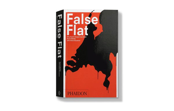 Flase Flat. Why Dutch design is So Good, Aaron Betsky et Adams Eeuwens, Phaidon, London, 2004. Livre conçu par Irma Boom