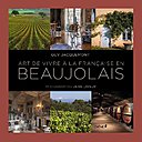 Une jolie visite des vignobles du Beaujolais à travers ses illustres châteaux.  Editions du Chêne.