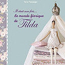 Tlda nous emmène dans son monde féerique avec de bien jolies figurines et décorations à coudre et à coller pour décorer sa maison.