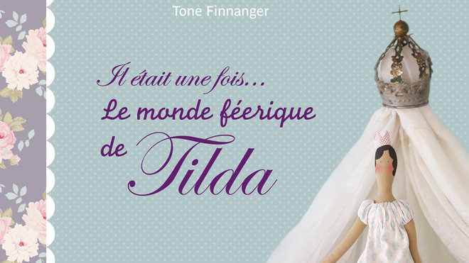 Tlda nous emmène dans son monde féerique avec de bien jolies figurines et décorations à coudre et à coller pour décorer sa maison.