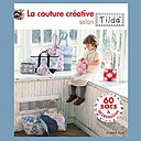 la couture créative selon Tilda de Tone Finnanger est paru aux Editions de Saxe.