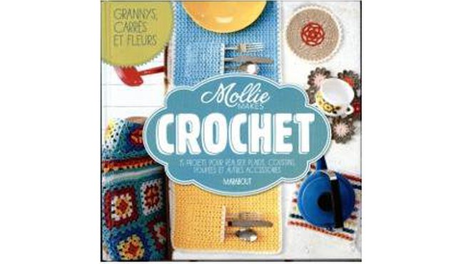 Mollie Makes, le célèbre magazine anglais, a traduit les explications de ses plus beaux modèles au crochet en français il est paru aux éditions Marabout.