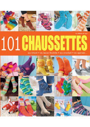 101 chaussettes au tricot, au crochet, en laine feutrée,  en spirale 19,50 €