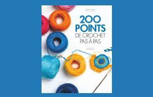 200 points de crochet en pas à pas de sarah Hazel est paru aux Editions Marabout photos Deirdre Rooney.