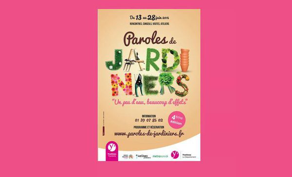 Paroles de jardiniers du 13 au 28 juin dans plus de 50 sites du département des Yvelines.
