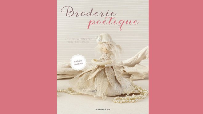 Broderie Poétique de Nathalie Locquen  96 pages paru aux Editions de Saxe  24,50 € bis