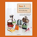 Sacs et accessoires miniatures est paru aux Editions de saxe - 14,50 €