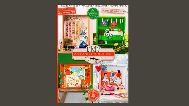 DMC 270 ans d'archives vintage aux éditions Création Point de croix.