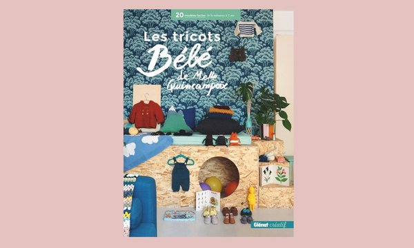 LES TRICOTS BEBE DE MLLE QUINCAMPOIX est paru aux Editions Glénat.