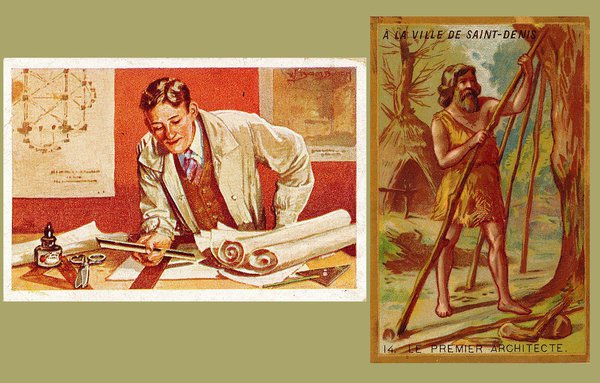 A gauche, carte publicitaire de cigarettes : image 64, l’architecte. A droite, le premier architecte carte publicitaire n°14 des Grands Magasins « À la ville de Saint-Denis », anonyme.