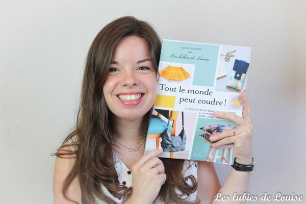 Tout le monde peut coudre le livre de la blogueuse "Les lubies de Louise"