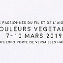 Les couleurs végétales! est la thématique des expositions du Salon Aiguille en Fête 2019.
