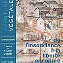 Affiche de l'expositon "Aventures végétales, de l'insouciance à la liberté encadrée".